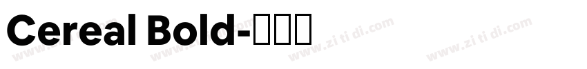 Cereal Bold字体转换
